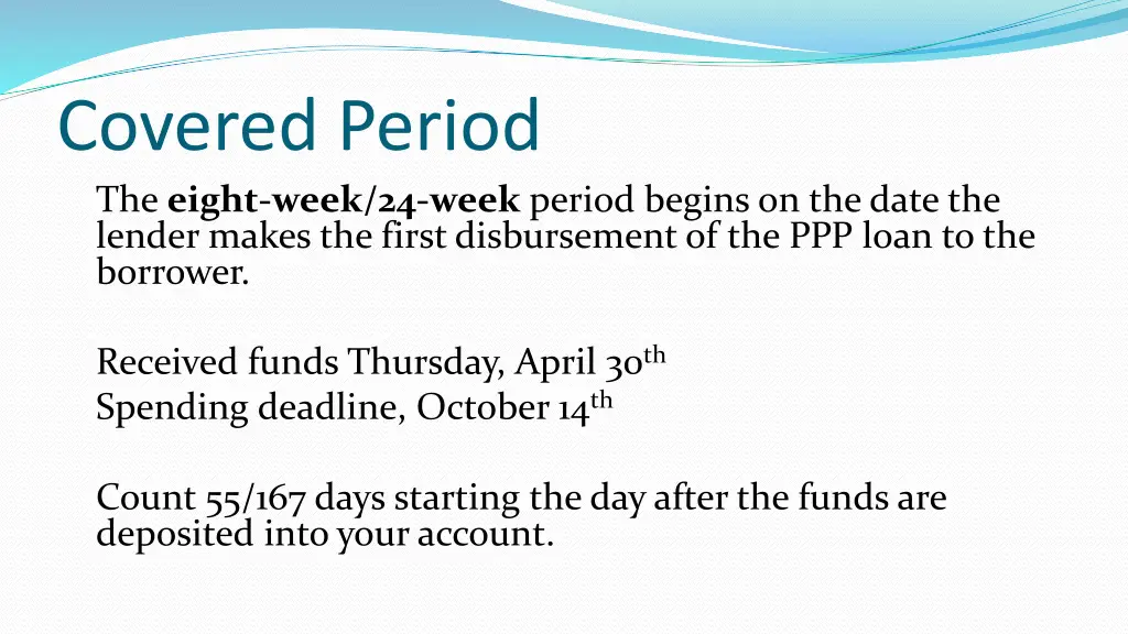 covered period the eight week 24 week period