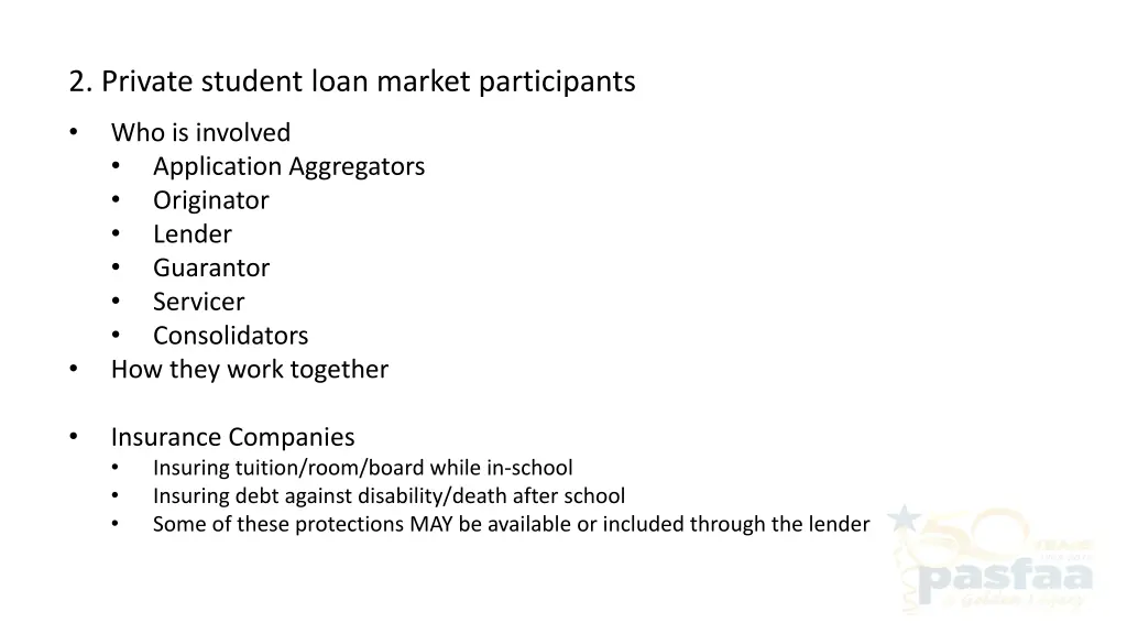 2 private student loan market participants