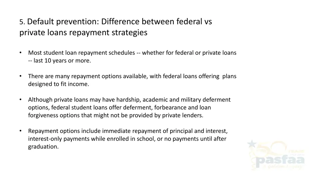 5 default prevention difference between federal