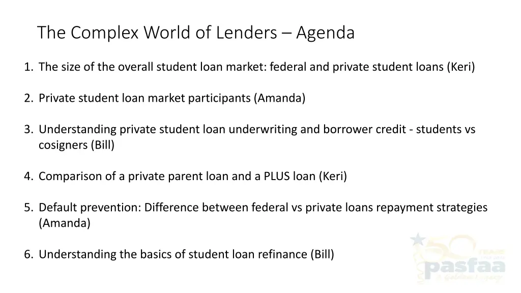 the complex world of lenders agenda