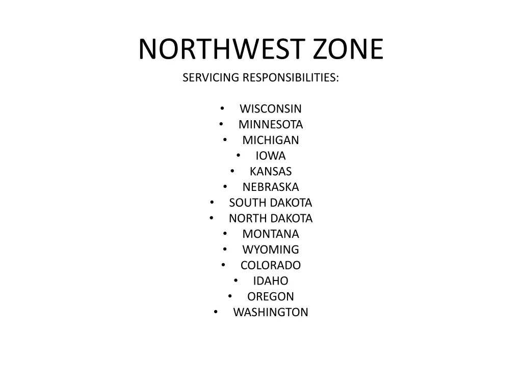 northwest zone servicing responsibilities