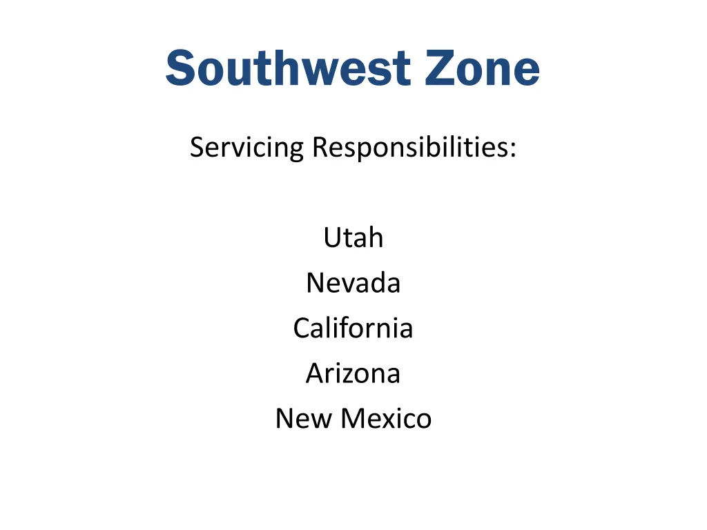 southwest zone