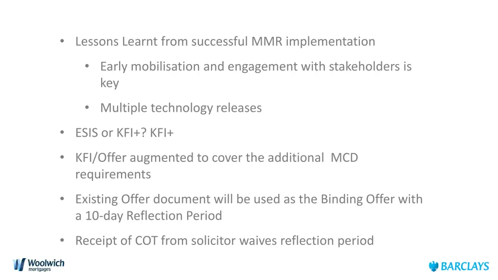 lessons learnt from successful mmr implementation