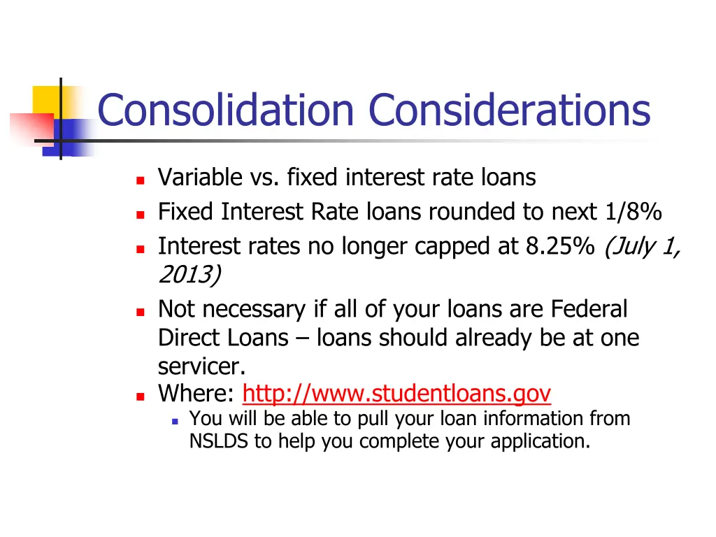 consolidation considerations