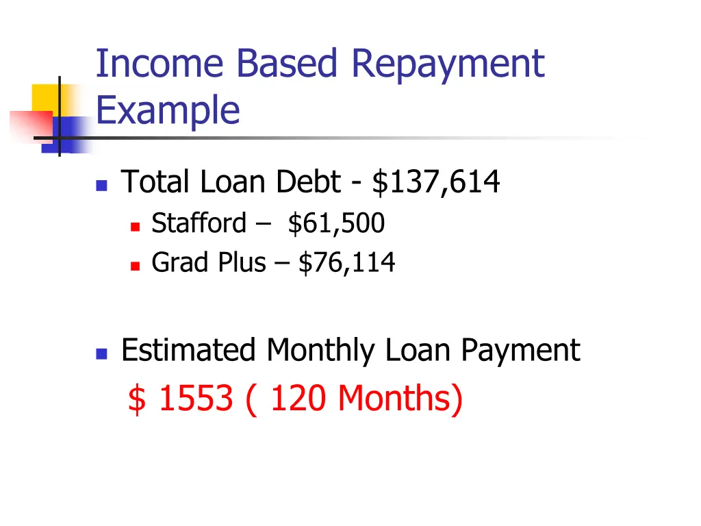 income based repayment example