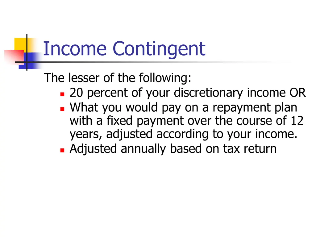 income contingent
