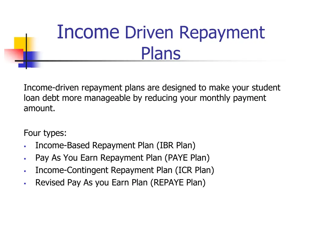 income driven repayment plans