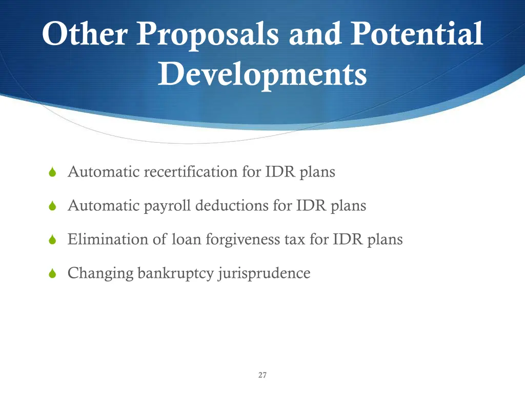 other proposals and potential developments
