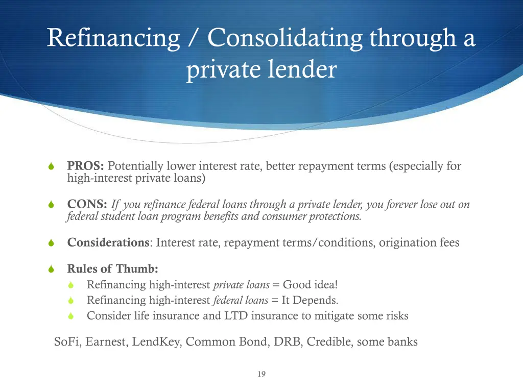 refinancing consolidating through a private lender