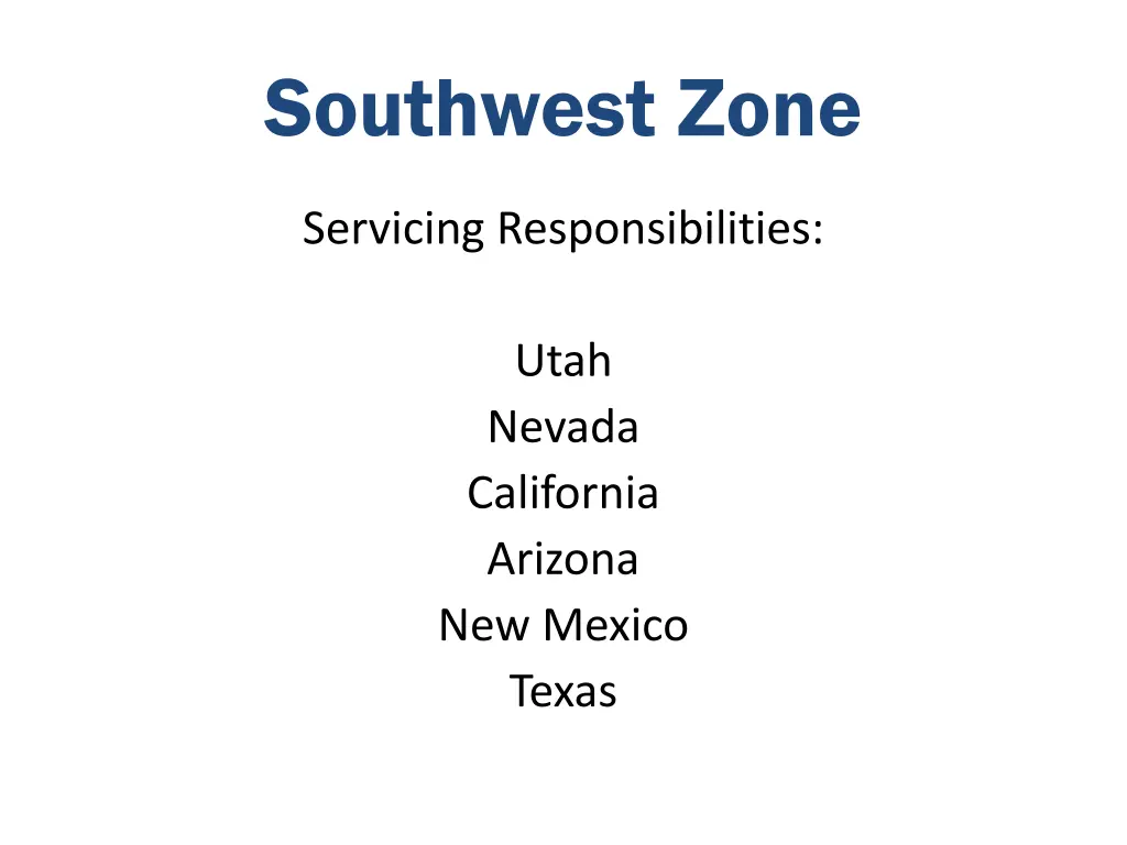 southwest zone