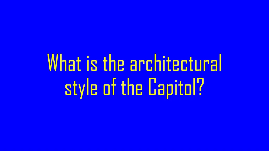 what is the architectural style of the capitol
