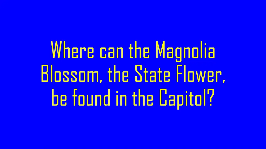 where can the magnolia blossom the state flower