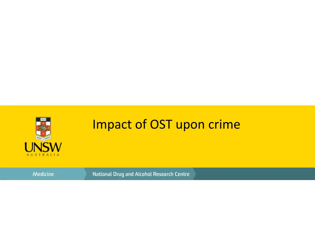 impact of ost upon crime