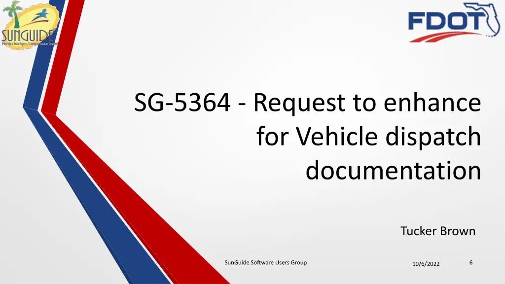sg 5364 request to enhance for vehicle dispatch