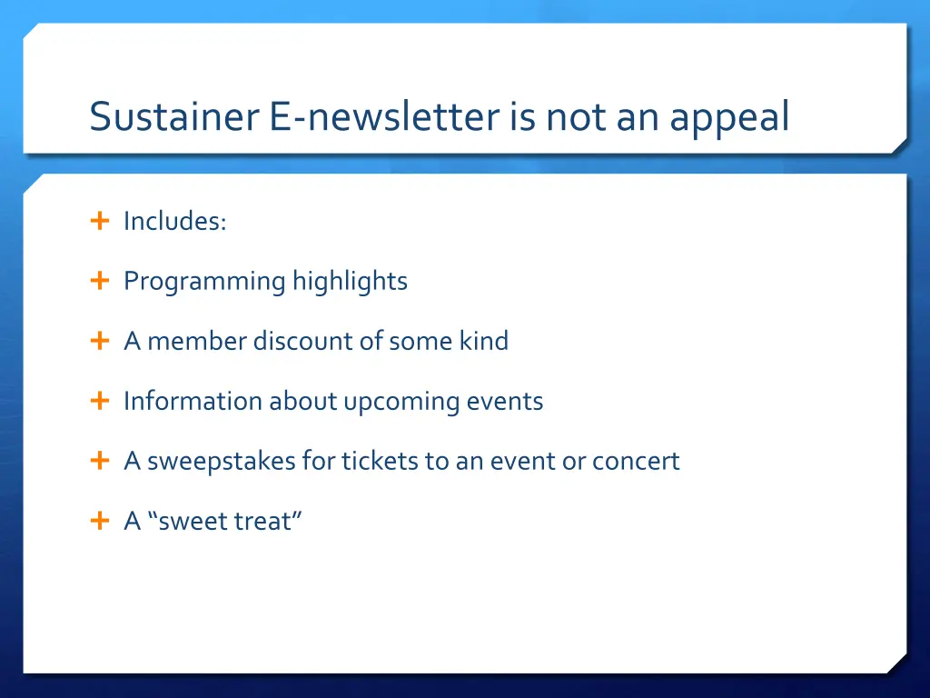 sustainer e newsletter is not an appeal