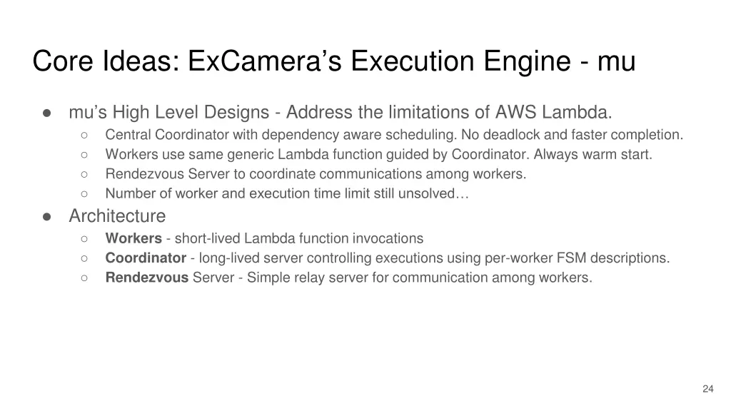 core ideas excamera s execution engine mu