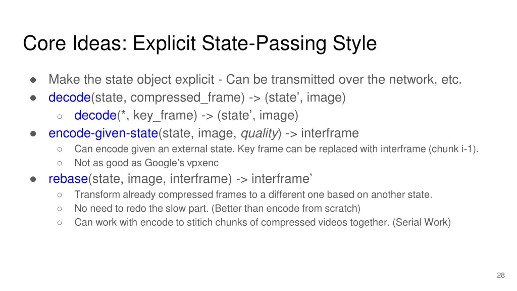 core ideas explicit state passing style
