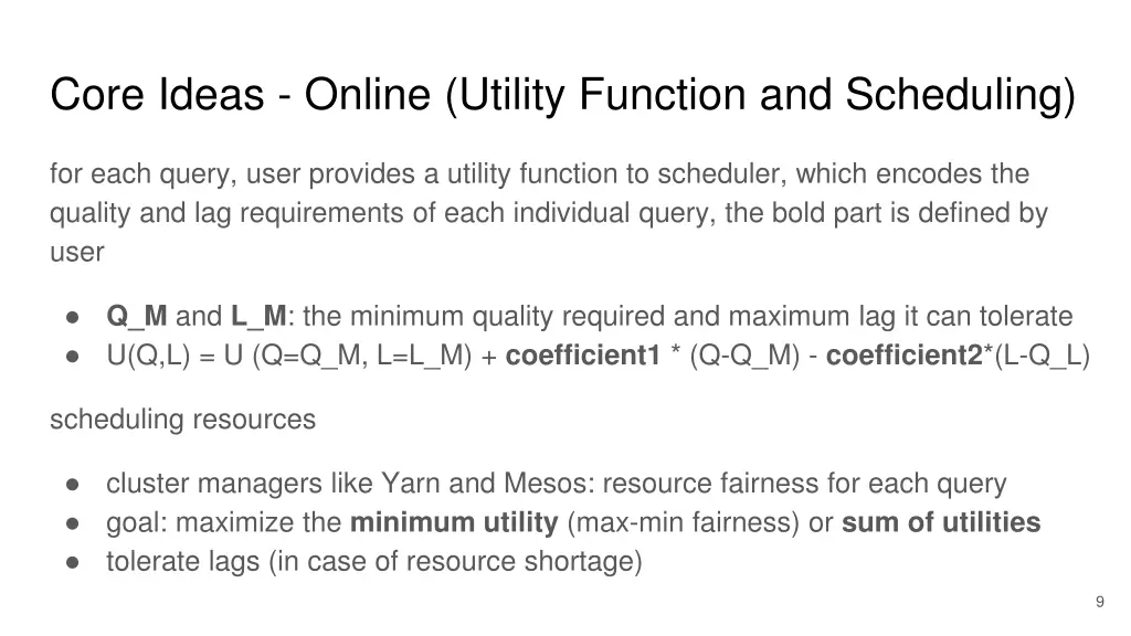 core ideas online utility function and scheduling