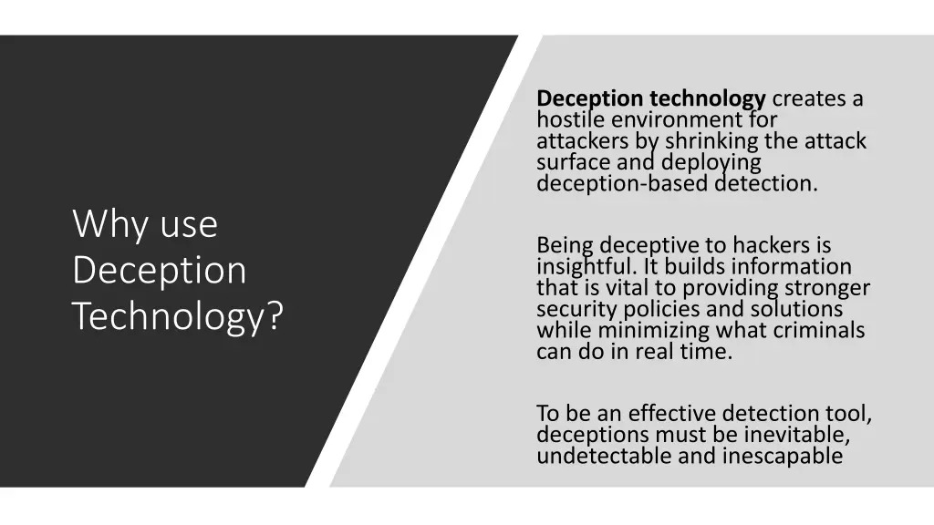 deception technology creates a hostile