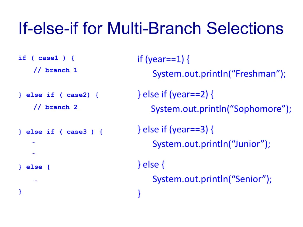 if else if for multi branch selections