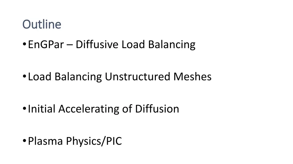 outline outline engpar diffusive load balancing
