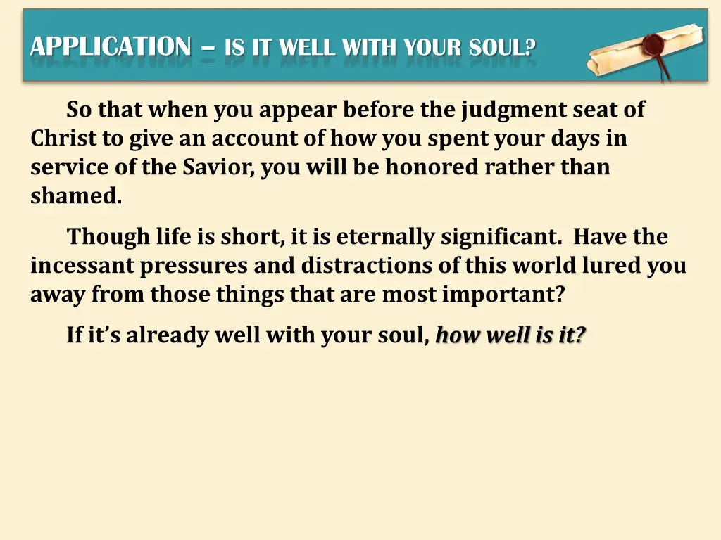 application is it well with your soul 4