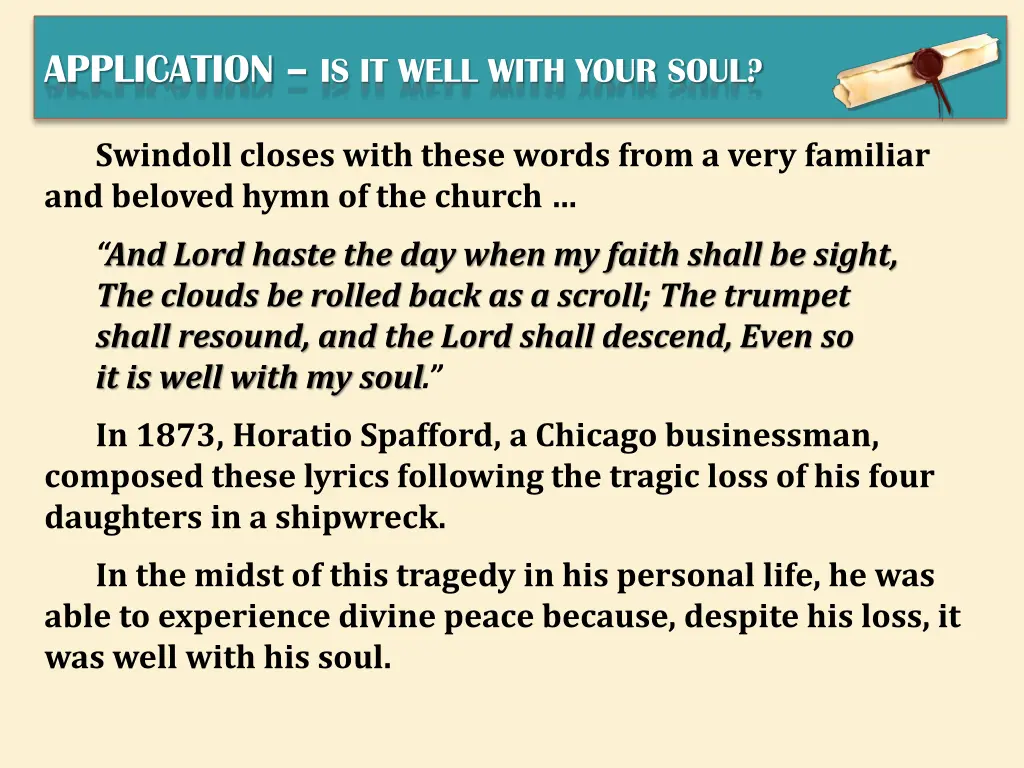 application is it well with your soul