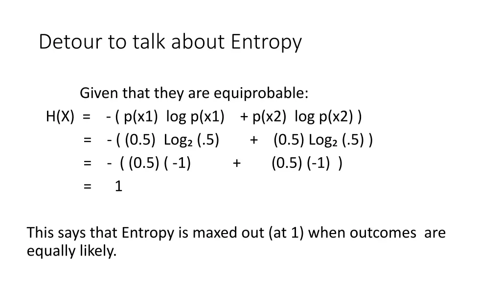 detour to talk about entropy 1