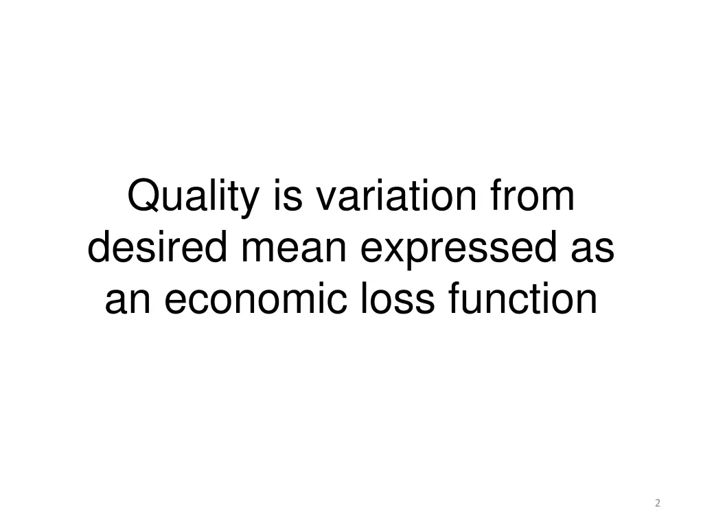 quality is variation from desired mean expressed