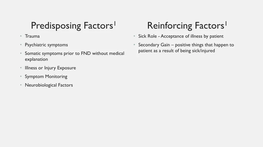 predisposing factors 1 trauma