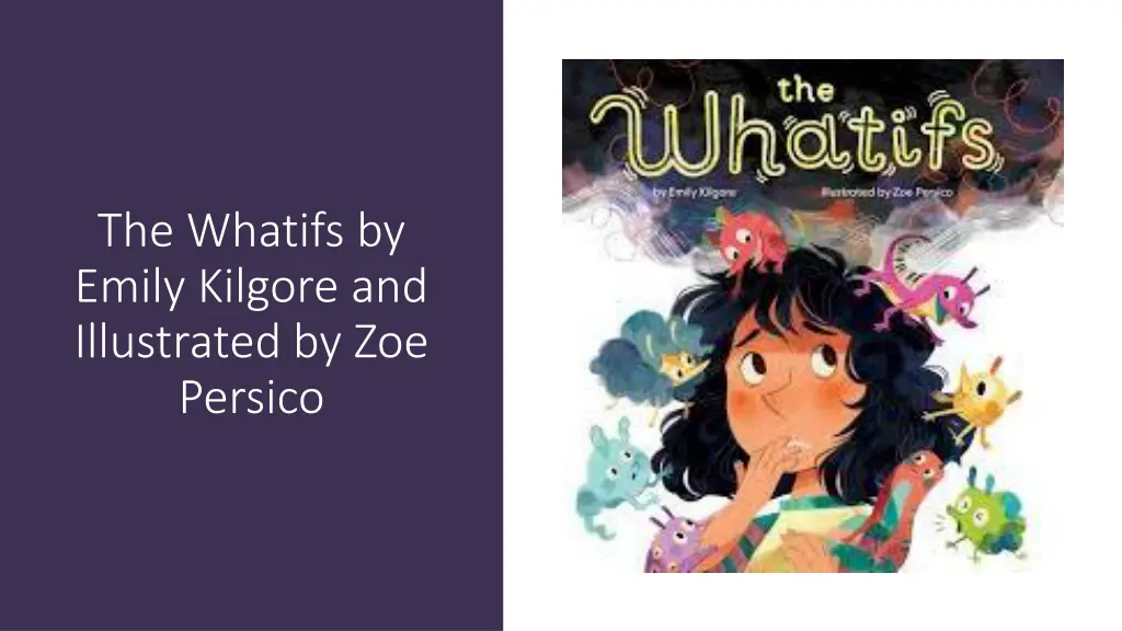 the whatifs by emily kilgore and illustrated