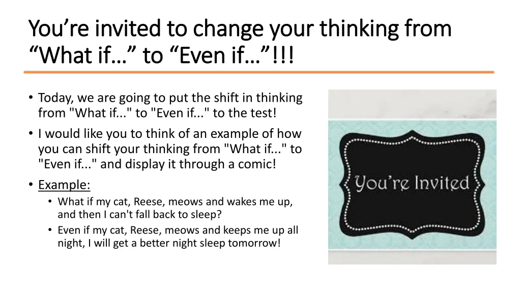 you re invited to change your thinking from