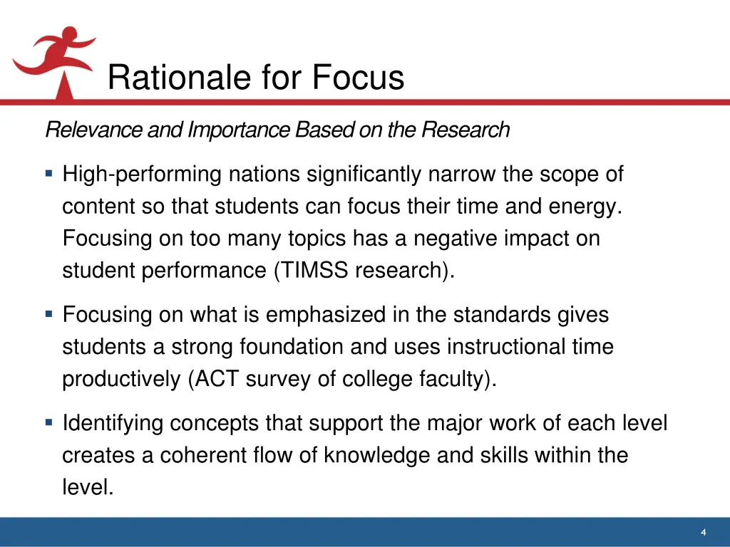 rationale for focus