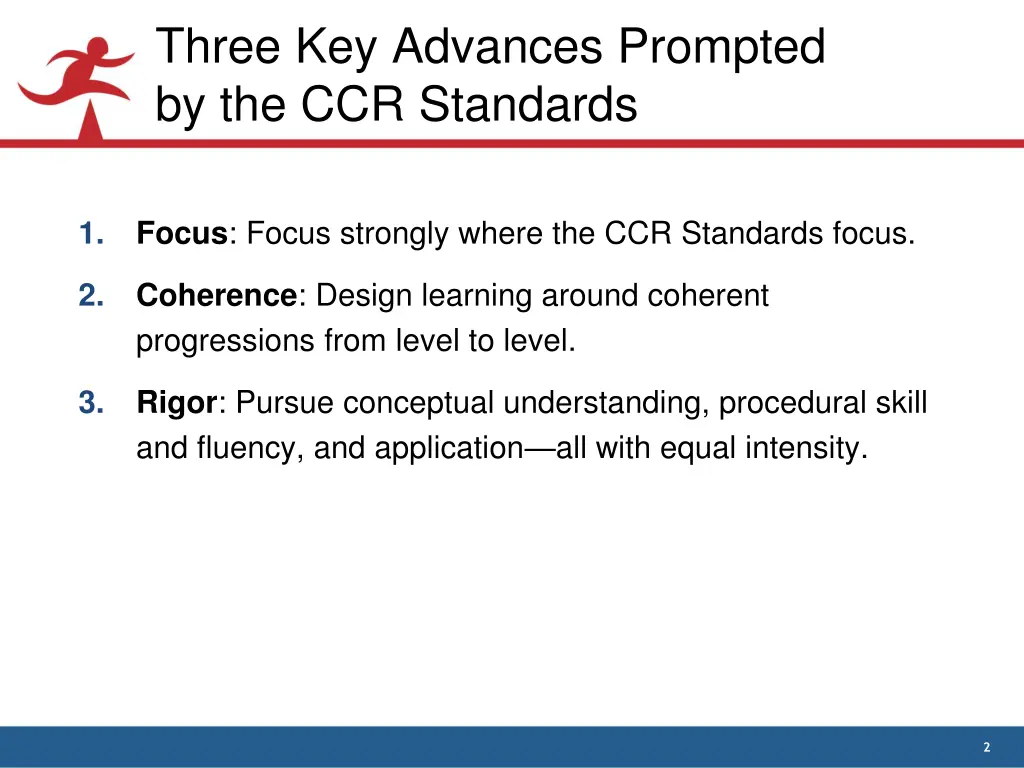 three key advances prompted by the ccr standards
