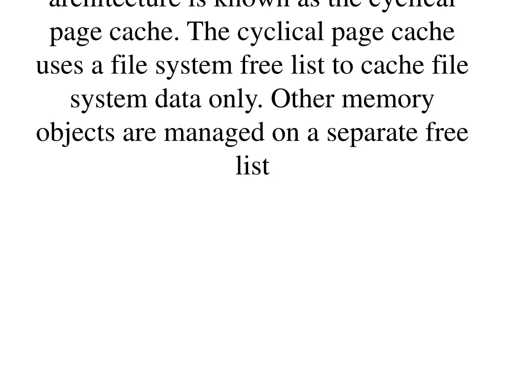 architecture is known as the cyclical page cache