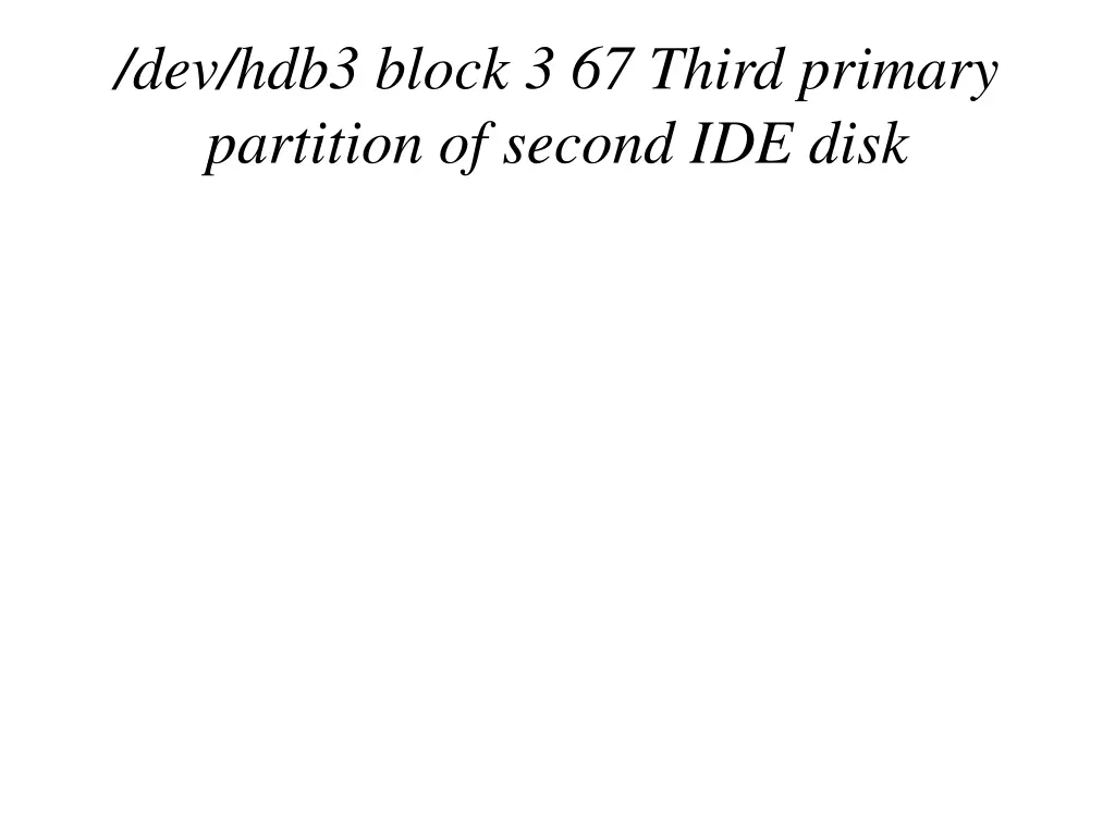 dev hdb3 block 3 67 third primary partition