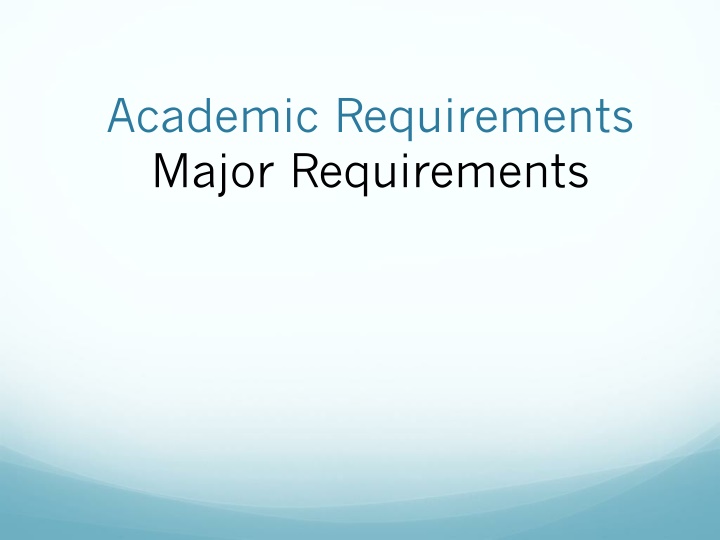 academic requirements major requirements