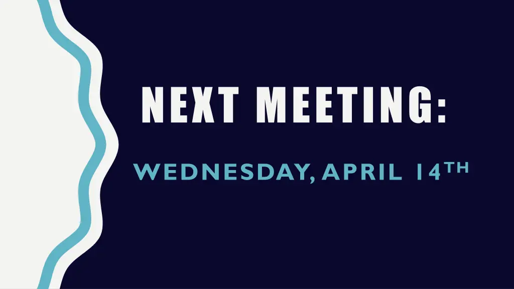 next meeting
