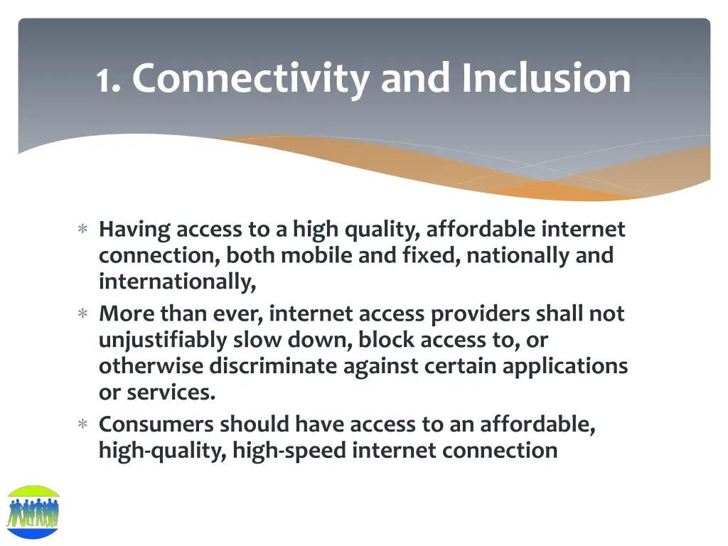 1 connectivity and inclusion