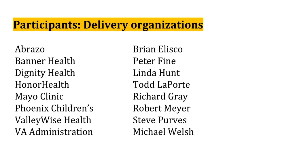 participants delivery organizations