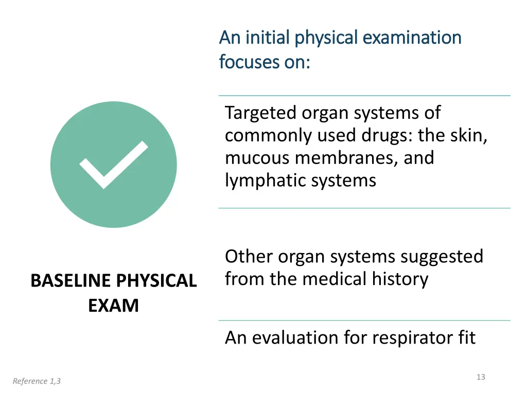 an initial physical examination an initial