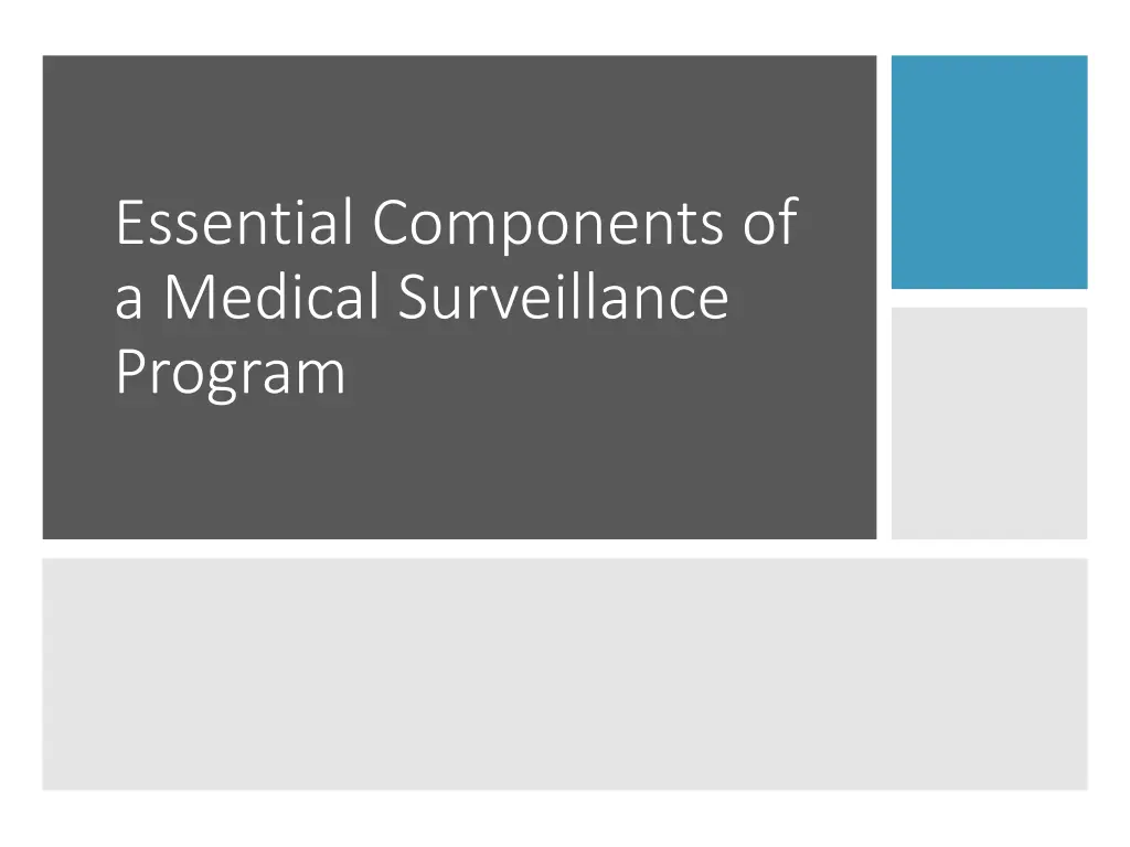 essential components of a medical surveillance