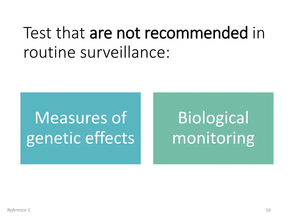 test that are not recommended are not recommended