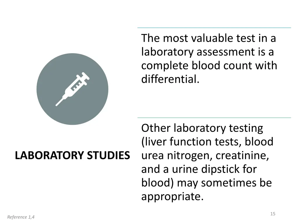 the most valuable test in a laboratory assessment