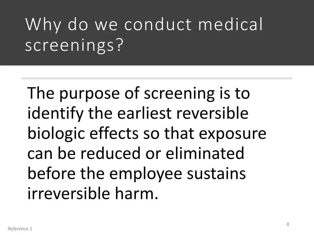 why do we conduct medical screenings