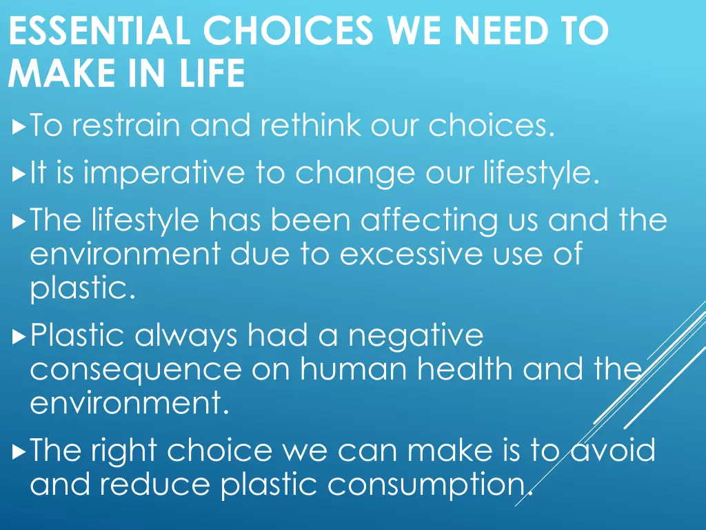 essential choices we need to make in life