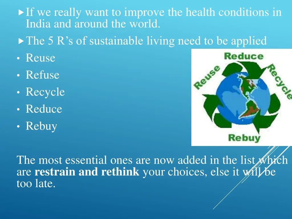 if we really want to improve the health
