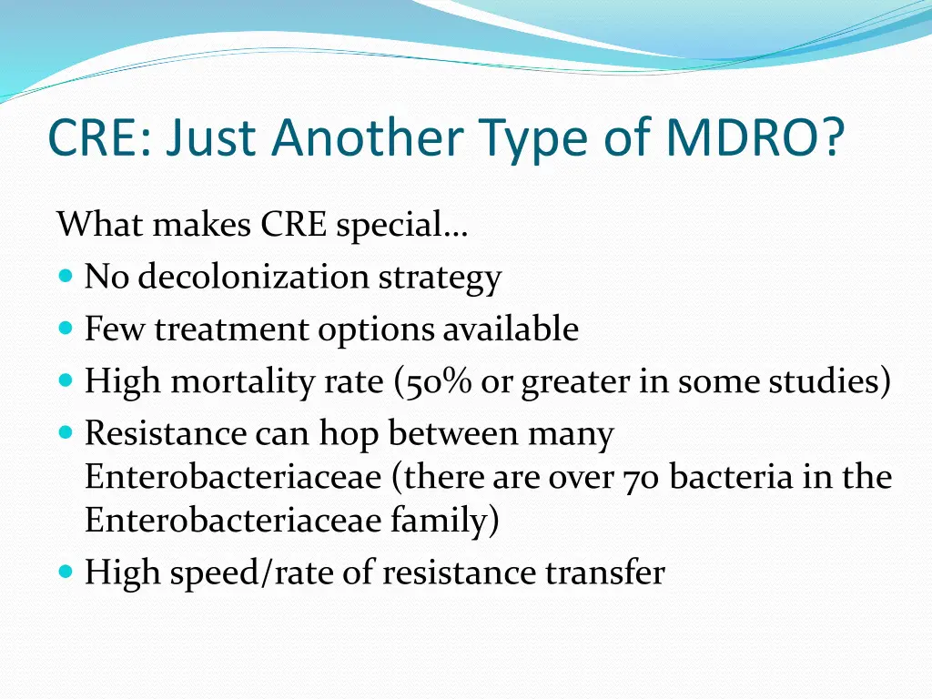 cre just another type of mdro