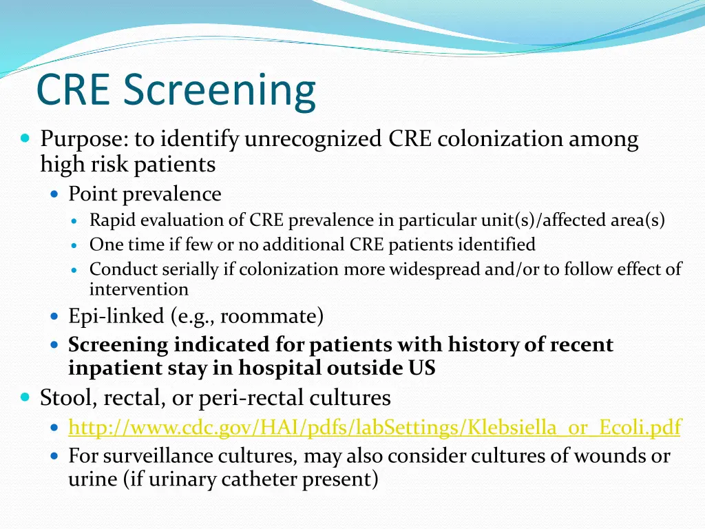 cre screening purpose to identify unrecognized