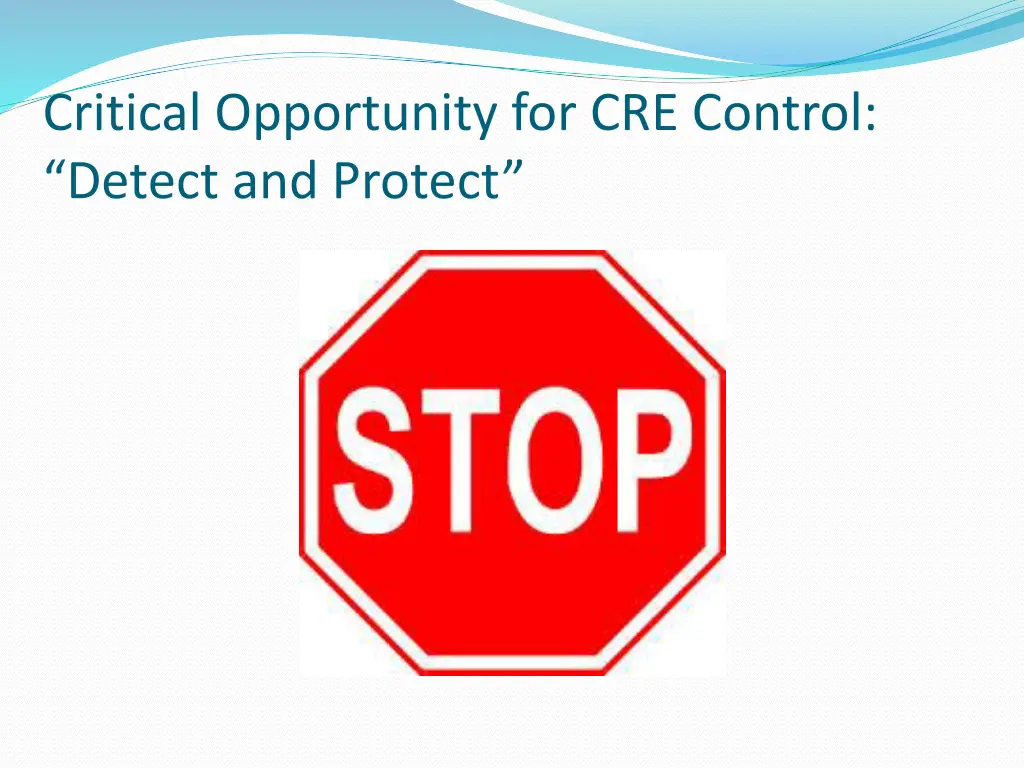 critical opportunity for cre control detect